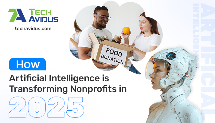 How Artificial Intelligence is Transforming Nonprofits in 2025